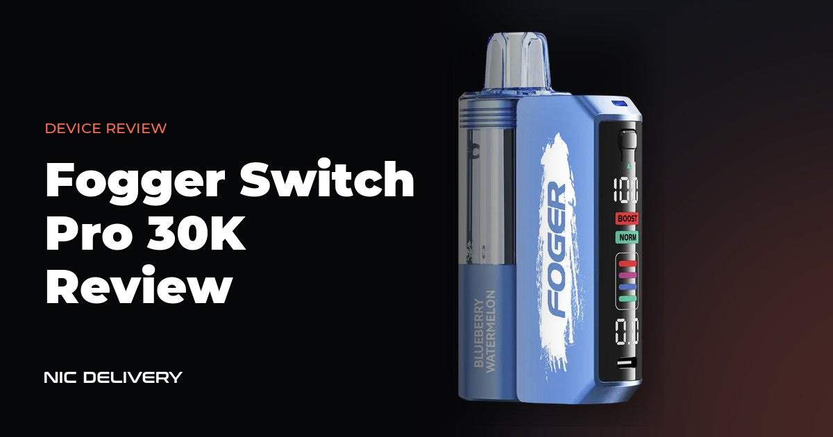 Fogger Switch Pro 30K Review at NicDelivery