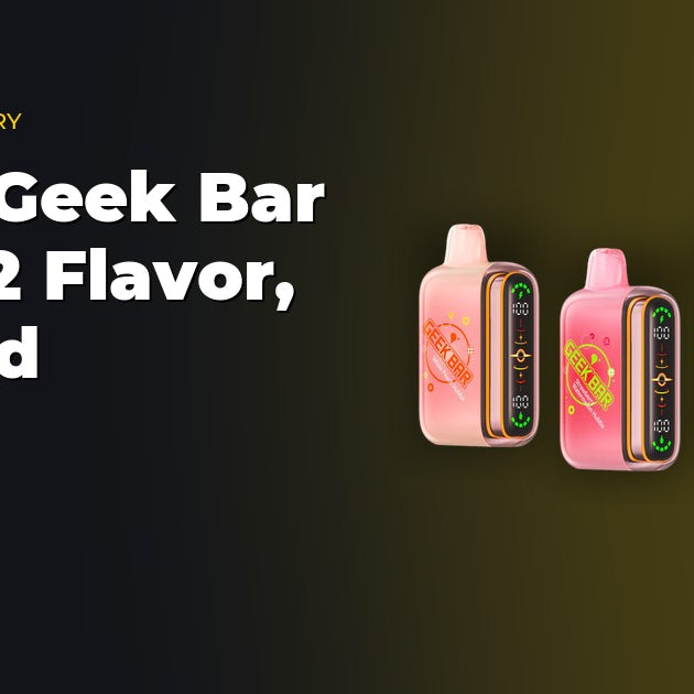 Geek Bar Pulse 2 25K disposable vapes in Hubba Edition flavors