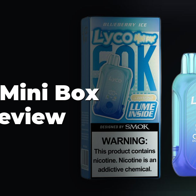 LYCO Mini Box 50K Review at NicDelivery