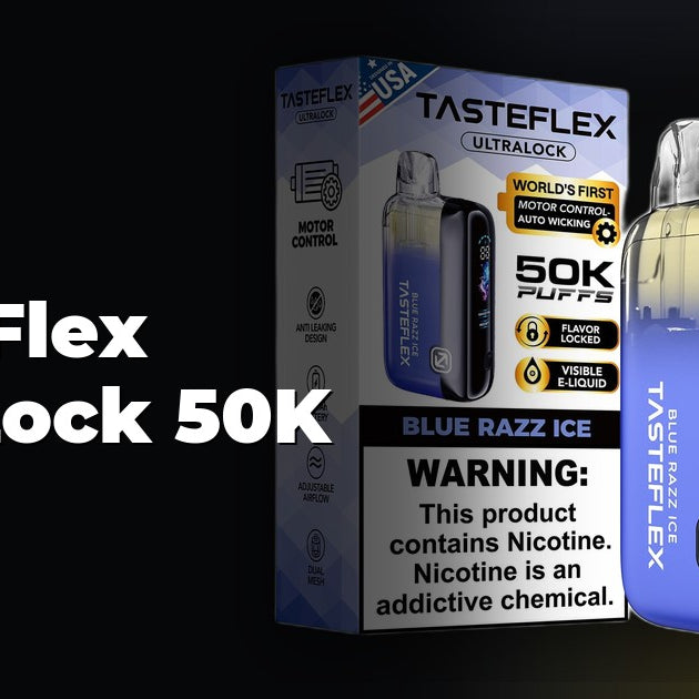 TasteFlex UltraLock 50K at NicDelivery
