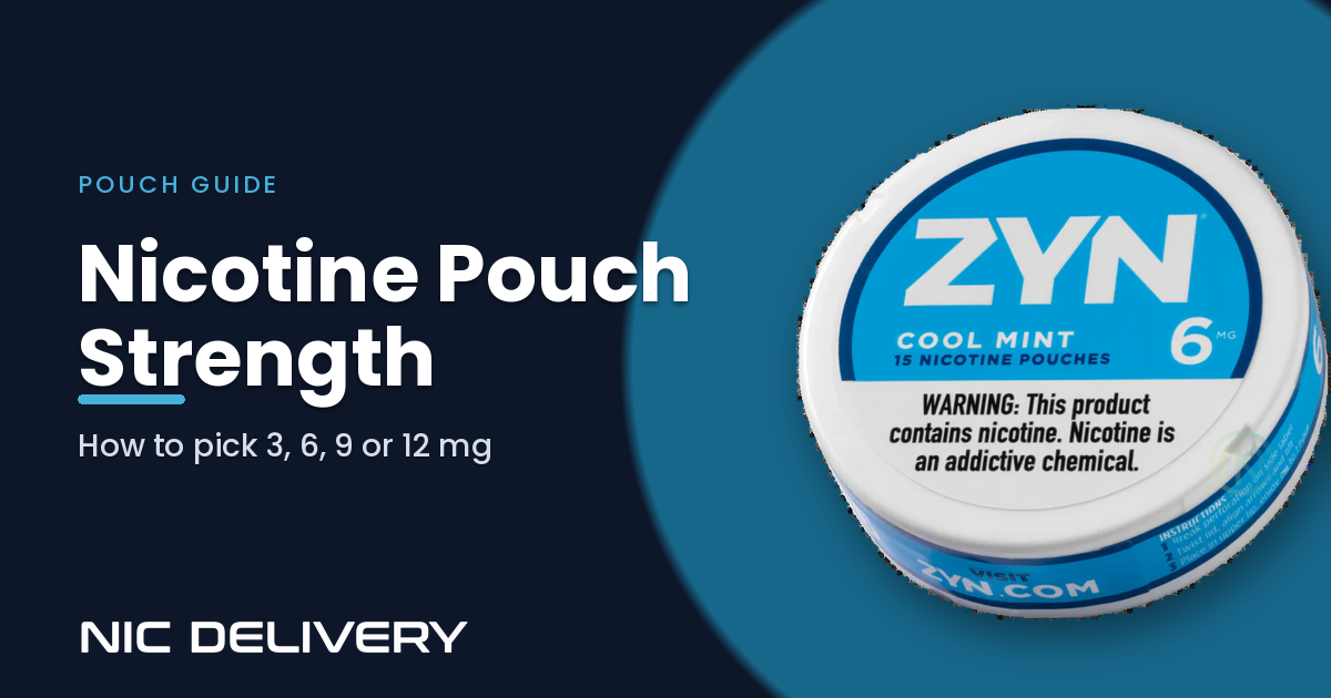 How To Pick The Right Nicotine Pouch Strength 3mg 6mg 9mg 12mg 2